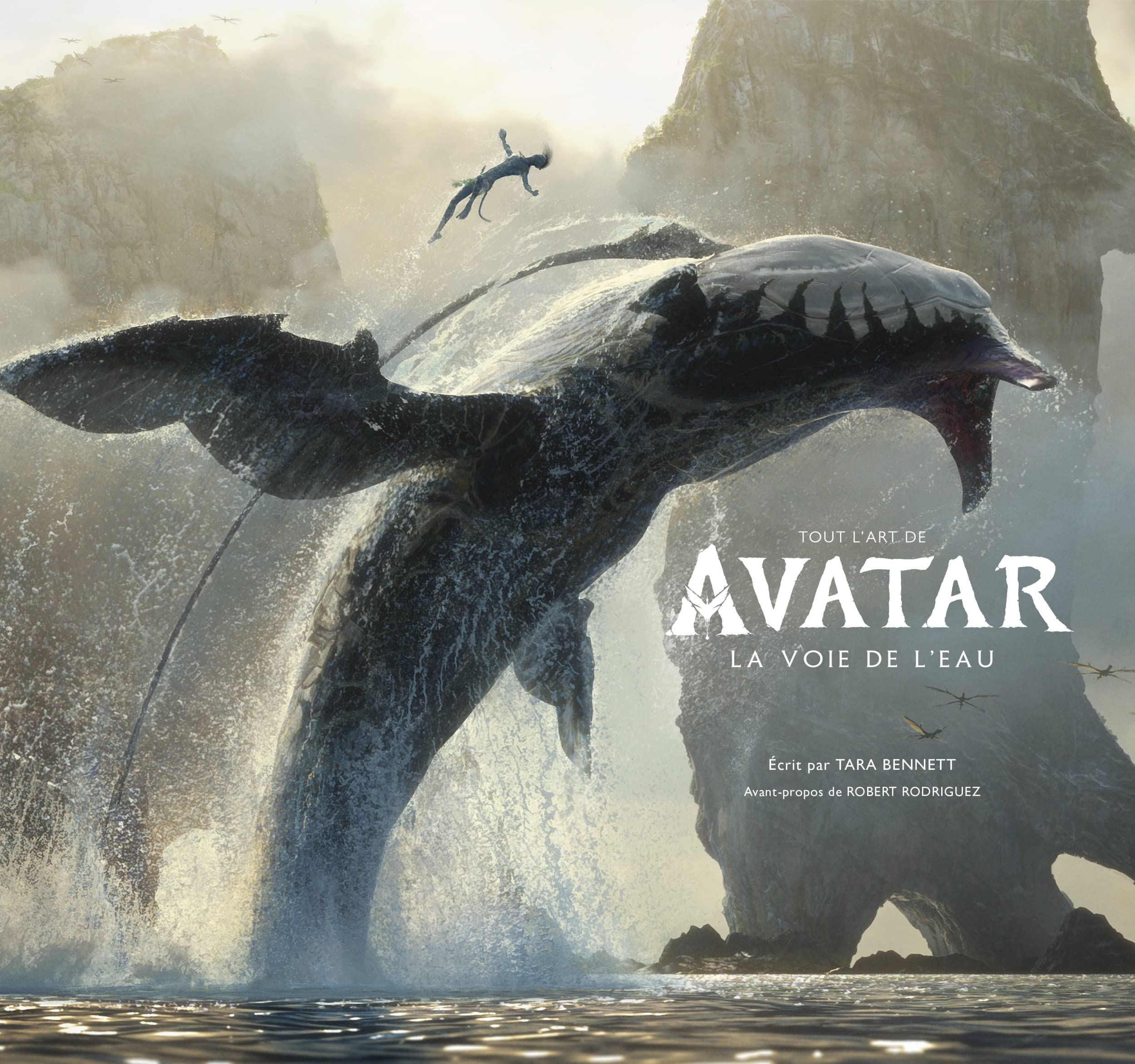 Couverture du livre Tout l'art d'Avatar, La Voie de l'eau sur le film événement de James Cameron